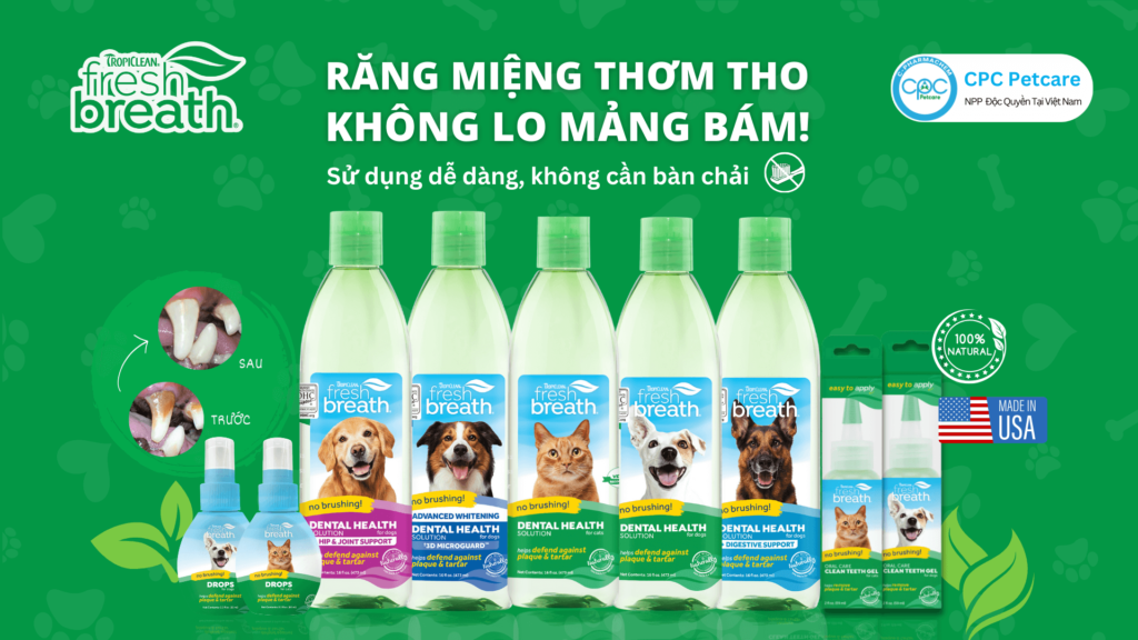 Dòng vệ sinh răng miệng Tropiclean